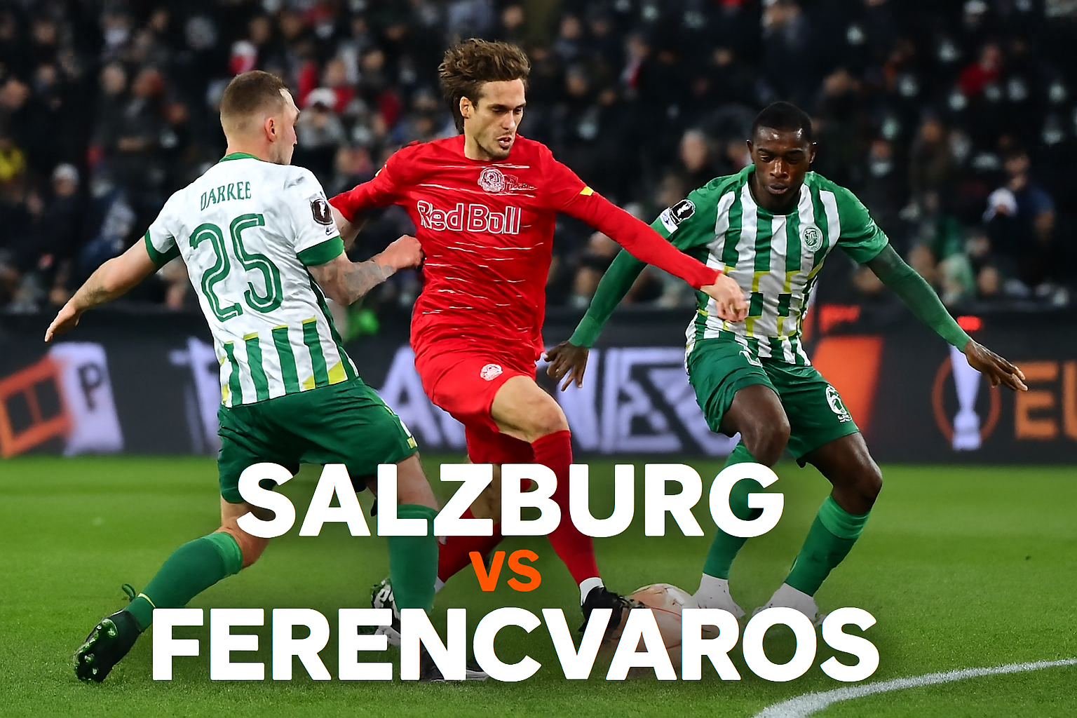Jadwal Tigoals: Kick Off Salzburg vs Ferencvaros Malam Ini 23.45 WIB – Siaran Langsung dan Info Lainnya